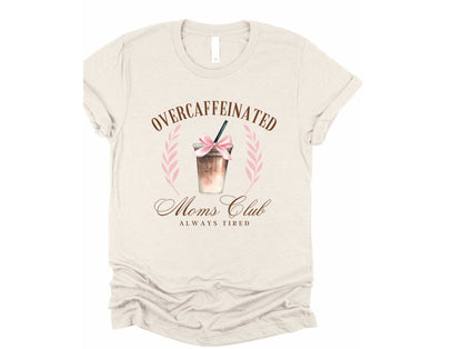 Caffinated Moms Club Graphic Tee