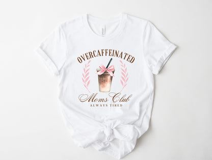 Caffinated Moms Club Graphic Tee