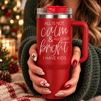 Calm & Bright 40oz
