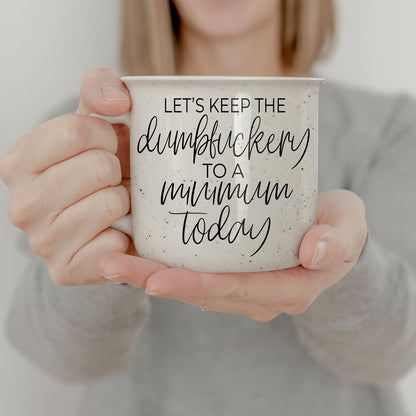 Dumbf**kery Mug