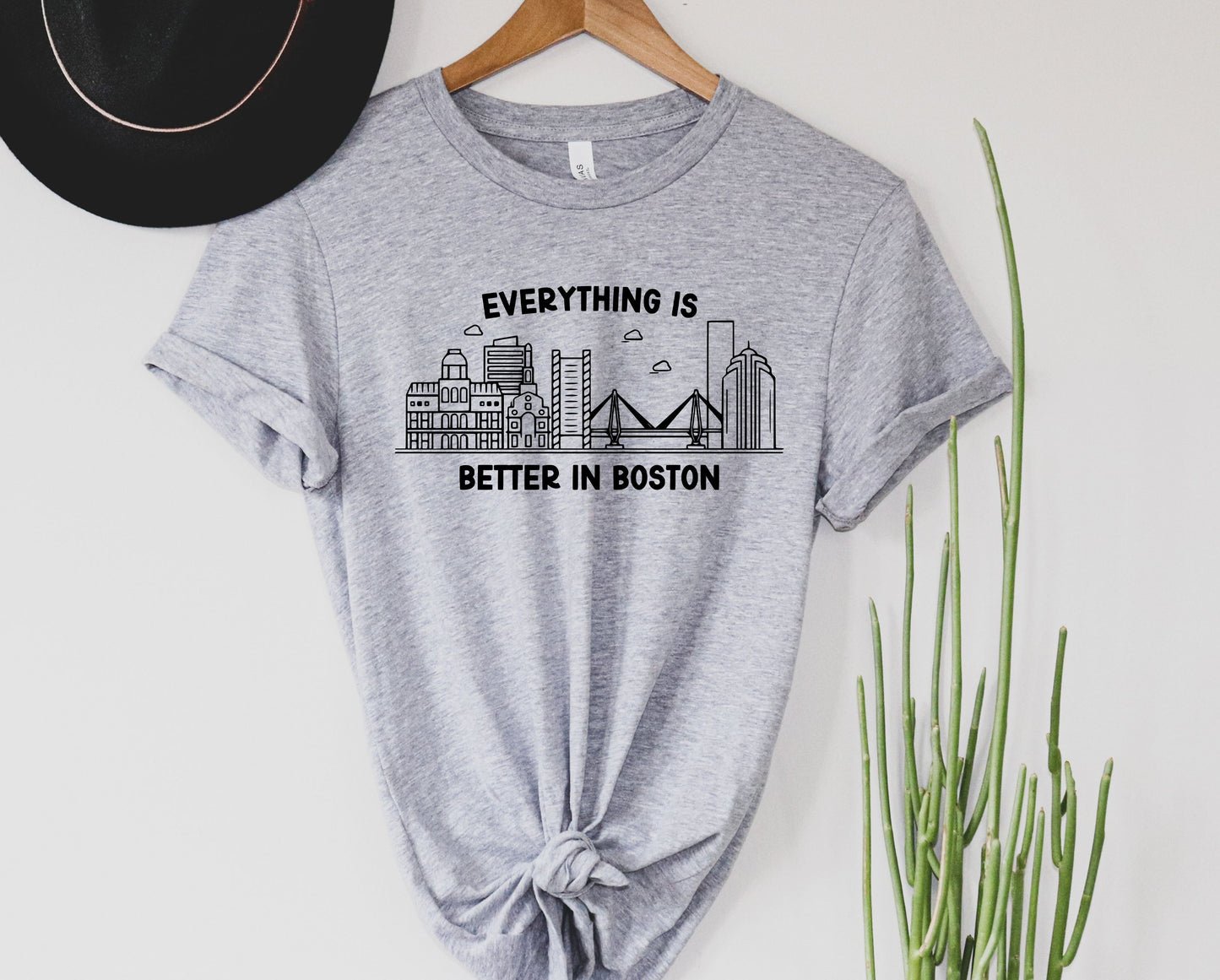 Everything is Better in Boston Graphic Tee