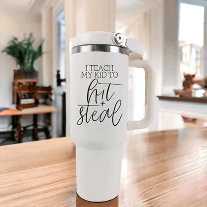 Hit & Steal 40oz