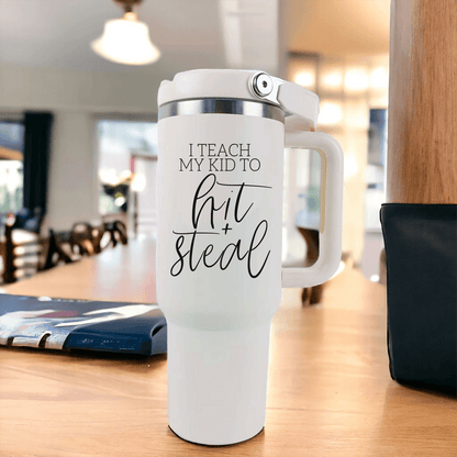 Hit & Steal 40oz