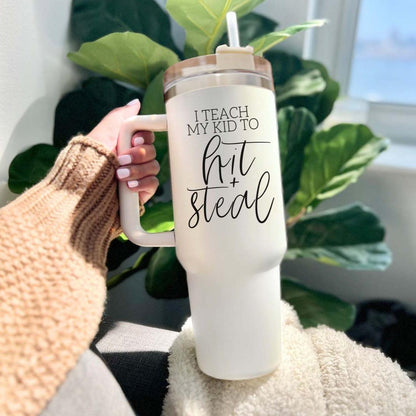Hit & Steal 40oz
