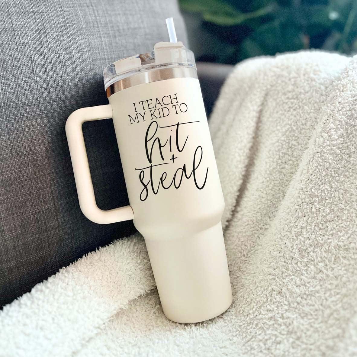 Hit & Steal 40oz