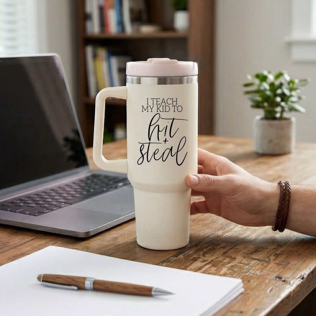 Hit & Steal 40oz
