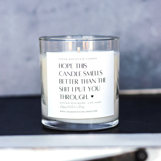 "Hope this candle smells better than..." - Mother's Day Whiskey Glass Candle