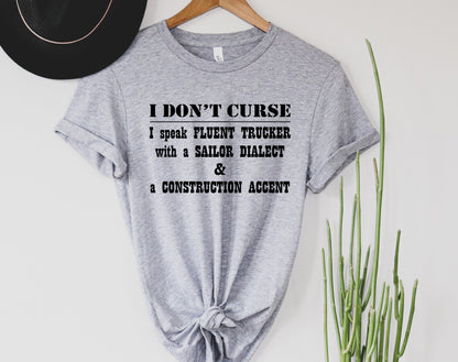 I don't curse Graphic Tee