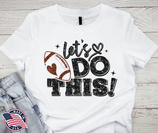 Let's Do This! - White