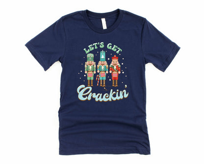Lets Get Crackin Graphic Tee