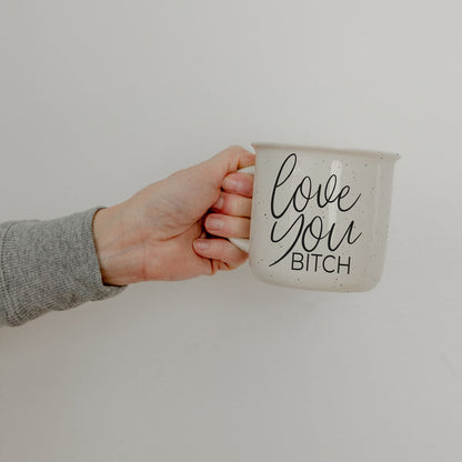 Love You Bitch