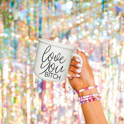 Love You Bitch