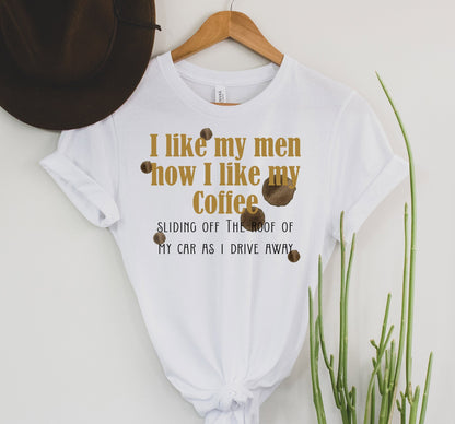 I like men like coffee Graphic Tee