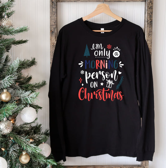 Christmas Morning Person Graphic Tee