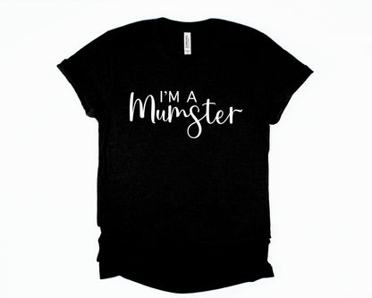 I'm a Mumster Graphic Tee