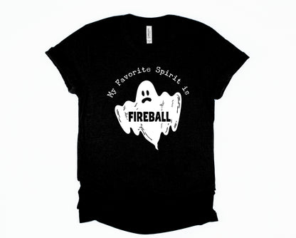 My Favorite Spirit is Fireball Graphic Tee