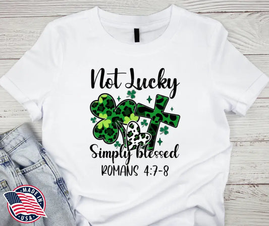 Not Lucky, Simply Blessed – White