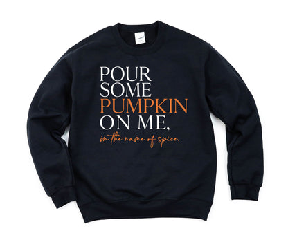Pour Some Pumpkin on Me Graphic Tee