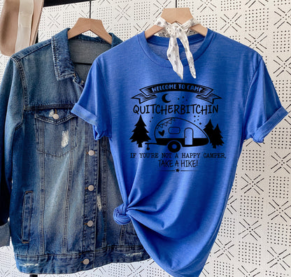 Camp Quityourbitchin Graphic Tee