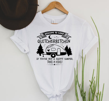 Camp Quityourbitchin Graphic Tee