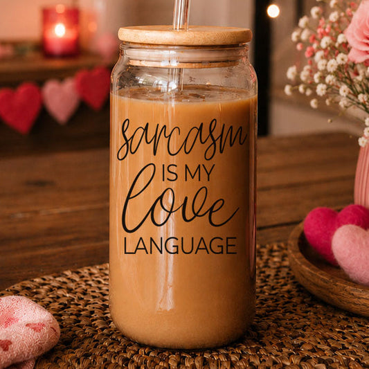 Sarcasm Love 20oz