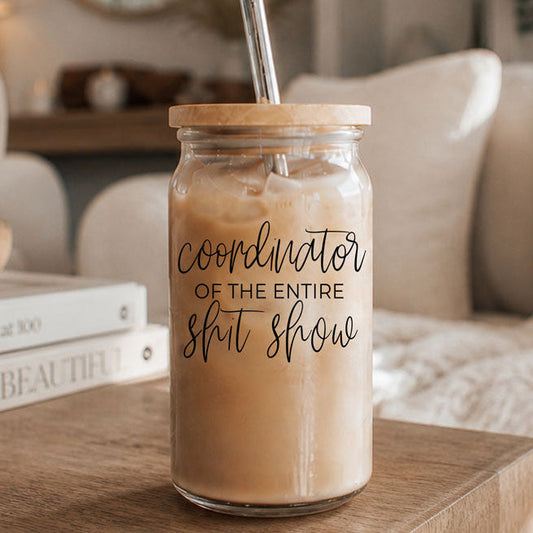 S**t Show Coordinator 17oz