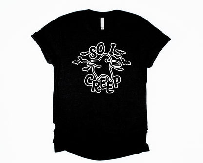So I Creep halloween Graphic Tee