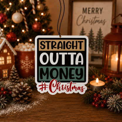 Straight Outta $ Freshie