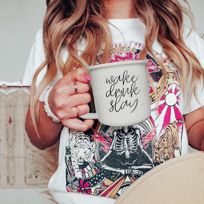 Wake Drink Slay
