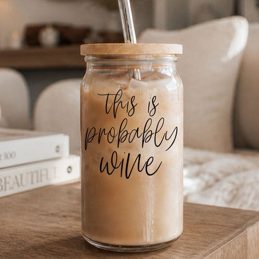 Probably Wine 17oz