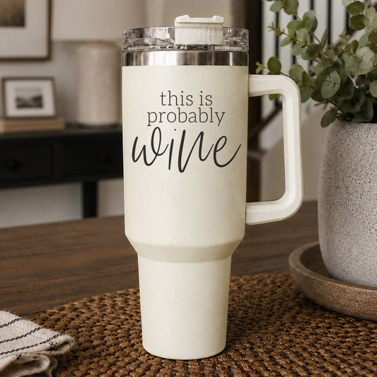 Probably Wine